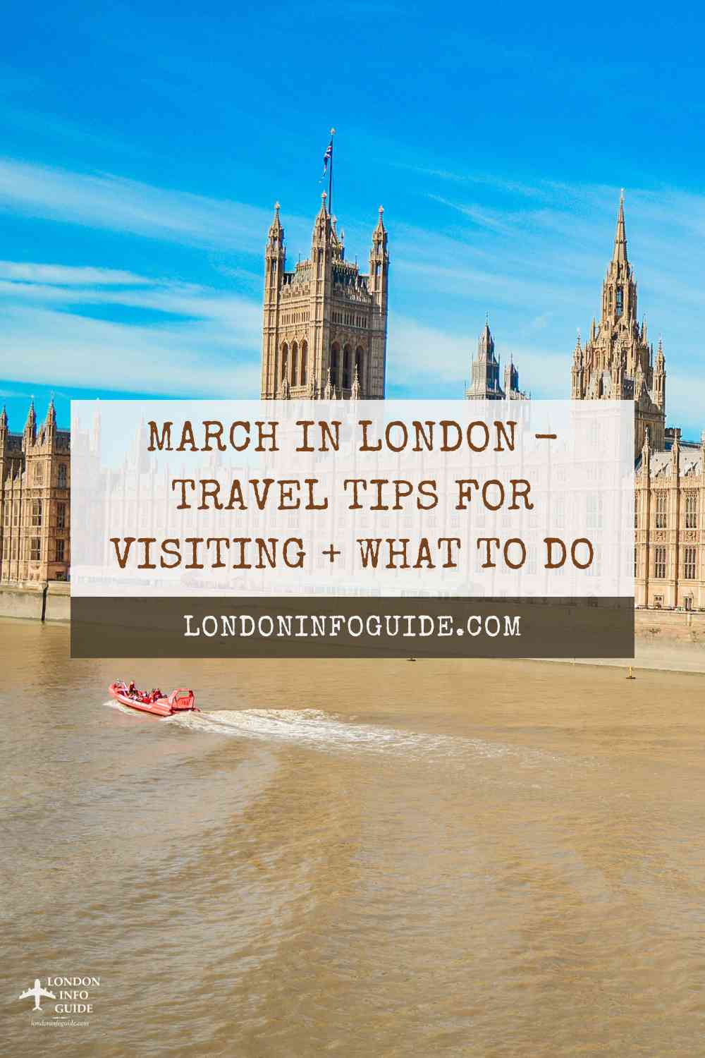 Visiting London in March 2024 Things to Do, Tours, Weather & Shows